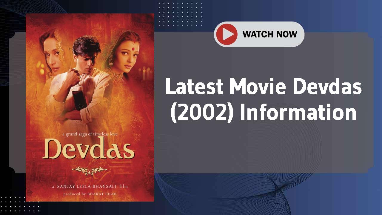 Devdas (2002)