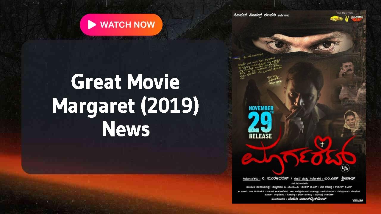 Margaret (2019)