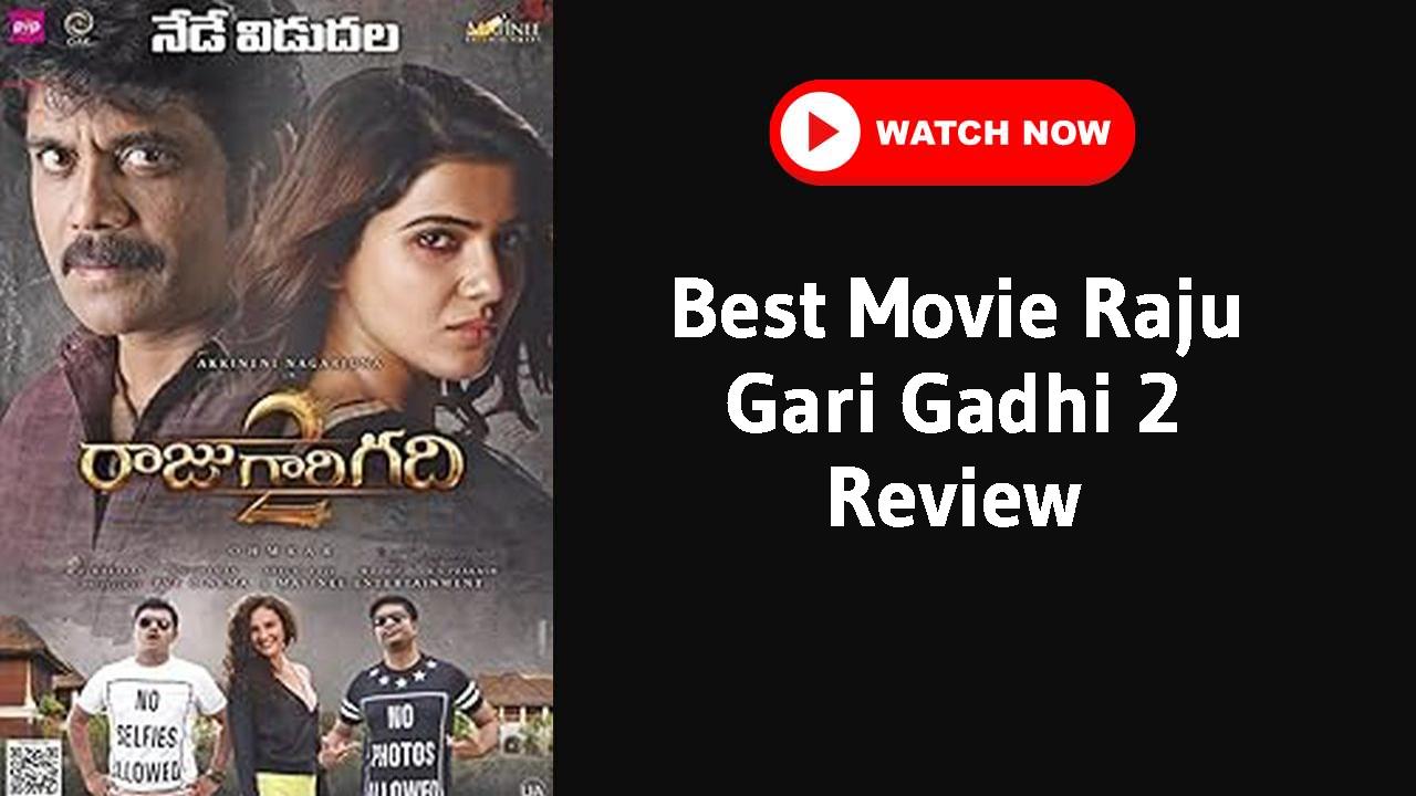 Raju Gari Gadhi 2