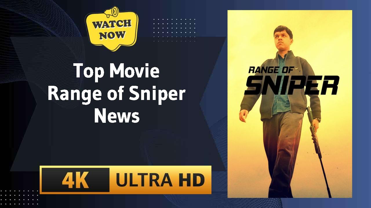 Range of Sniper