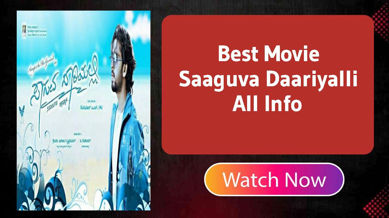 Saaguva Daariyalli